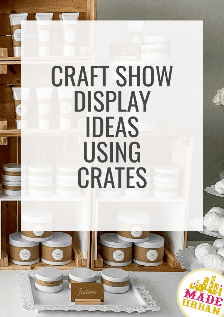 Craft Show Display Ideas Using Crates